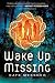 Wake Up Missing