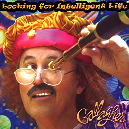 Gallagher: Looking for Intelligent Life Audiolivro Por Gallagher capa
