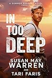 In Too Deep (Summer Rangers Book 2)