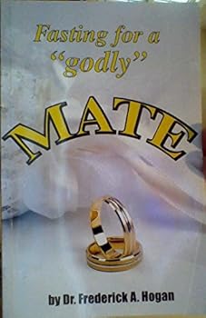 Paperback Fasting for a "Godly" Mate Book
