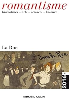 Paperback Romantisme n° 171 (1/2016) La rue: La rue [French] Book