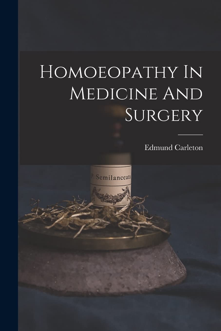 Homoeopathy In Medicine And Surgery