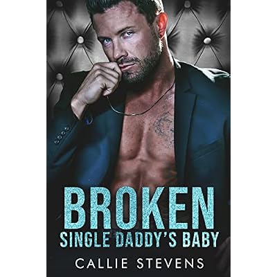 Broken Single Daddy's Baby