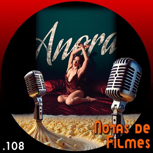 Ep.108 - Anora (2024)