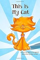 This Is My Cat 1624637140 Book Cover