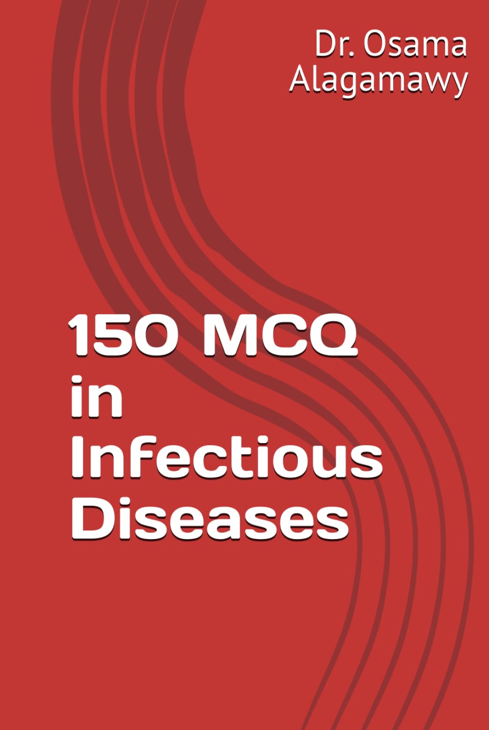 150 MCQ in Infectious Diseases