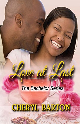 Love at Last (The Bachelor Series)