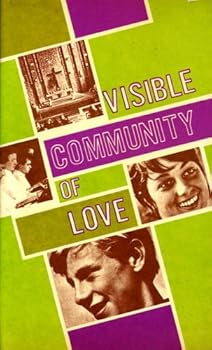 Hardcover Visible Community of Love [Unknown] Book
