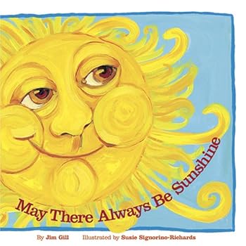 Hardcover May There Always Be Sunshine Book