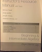 Instructor's Resource Manual with Tests for BEGINNING & INTERMEDIATE ALGEBRA. 4th ed. 0136031242 Book Cover