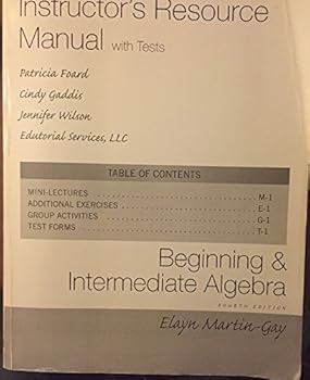 Paperback Instructor's Resource Manual with Tests for BEGINNING & INTERMEDIATE ALGEBRA. 4th ed. Book