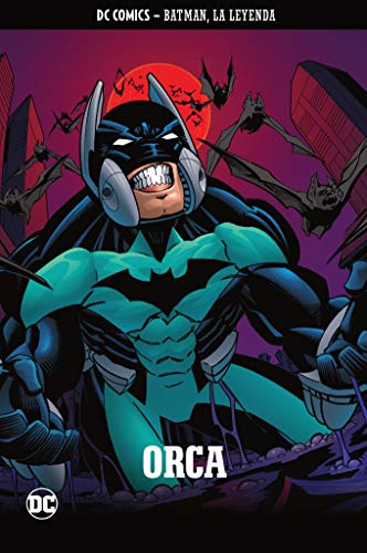 Batman la Leyenda Nº 20: Orca