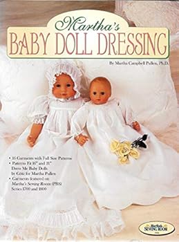 Martha's Baby Doll Dressing: featured on Martha's Sewing Room Series 1700 and 1800