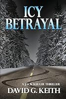 Icy Betrayal 0986370606 Book Cover