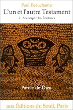 Download L'UN ET L'AUTRE TESTAMENT. Tome 2, Accomplir les Ecritures PDF