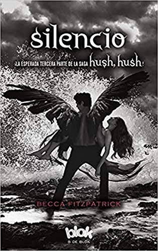 Silencio (Saga Hush, Hush 3)