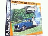 peugeot motorrad dreirad  Schrader-Motor-Chronik Bd. 19. Peugeot 203, 403, 404, 1948-72