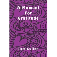 A Moment For Gratitude