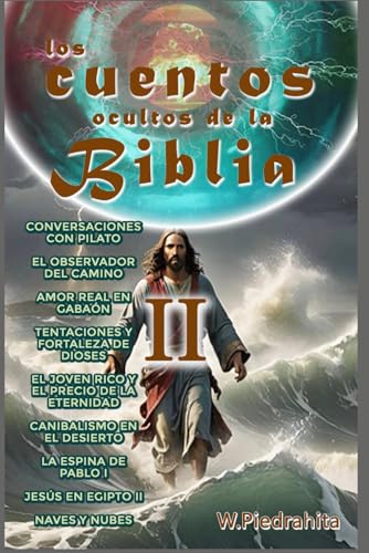 Los Cuentos Ocultos De La Biblia II (Spanish Edition)