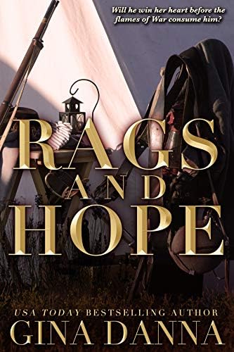 Rags & Hope: An American Civil War Novel (Hearts Touched By Fire Book 3)