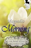 Magnolia Morning