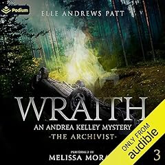 Wraith: An Andrea Kelley Mystery Audiobook By Elle Andrews Patt cover art