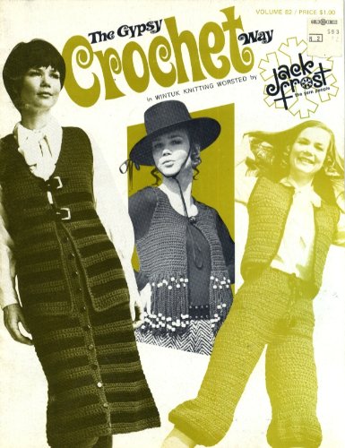 The Gypsy Crochet Way in Wintuk Knitted Worsted...