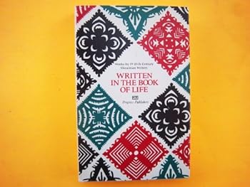 Hardcover Written in the Book of Life: Works by 19th-20th Century Ukrainian Writers Book