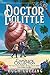 Doctor Dolittle The Complete Collection, Vol. 1: The Voyages of Doctor Dolittle; The Story of Doctor Dolittle; Doctor Dolittle's Post Office (1)
