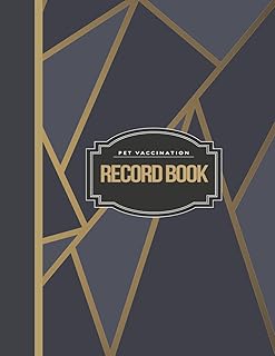 Pet Vaccination Record Book: Animal Health Journal. Note & Track All Medications. Perfect for Pet Owners & Veterinarians