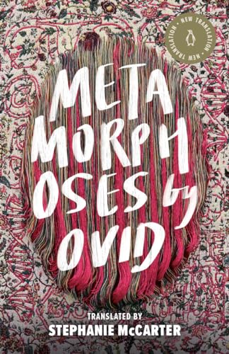 Metamorphoses (A Penguin Classics Hardcover)