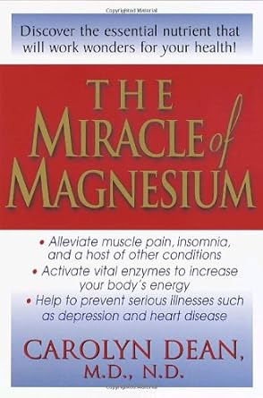 The Miracle of Magnesium