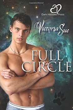 Full Circle - Book #7 of the Sirius Wolves