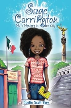 Sage Carrington, Math Mystery in Mexico City (Volume 2)