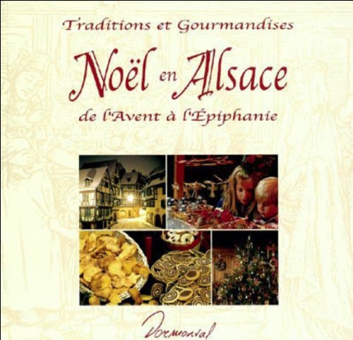 Télécharger Noël en Alsace Livre PDF Gratuit