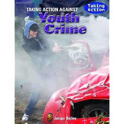 Taking Action Against Youth Crime