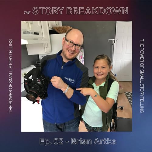 The Power of Small Storytelling (feat. Brian Artka)