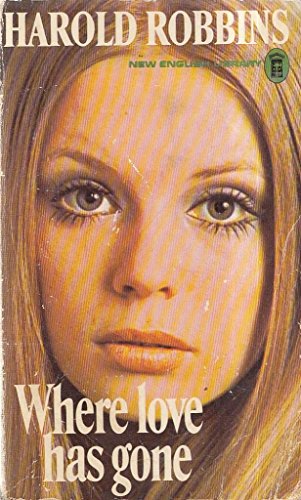 Where Love Has Gone 0450016560 Book Cover