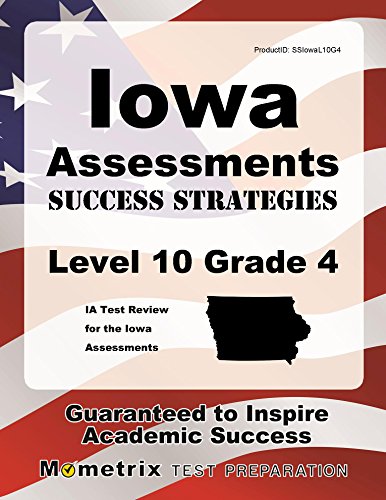ITBS Success Strategies Level 10 Grade 4 Study Guide: ITBS Test Review for the Iowa Tests of Basic Skills