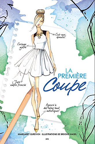 Créations Chloé, tome 1 - La première coupe [French] 2897860456 Book Cover