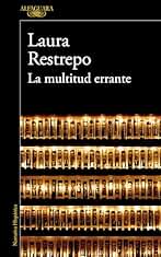 La multitud errante: (edición revisada por la autora)