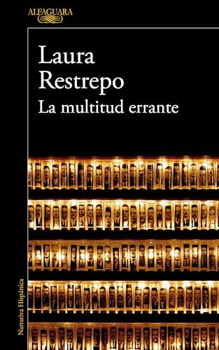La multitud errante: (edición revisada por la autora)