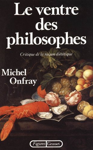 Télécharger Le ventre des philosophes (Figures) PDF Ebook En Ligne