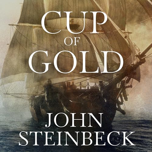 Cup of Gold by John Steinbeck episode artwork