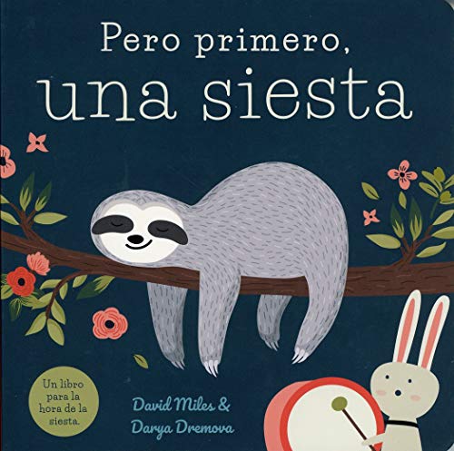 Pero primero, una siesta [Spanish] 8416082383 Book Cover