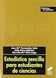  Estadística sencilla para estudiantes de ciencias: 32 (Ciencias químicas. Química básica)