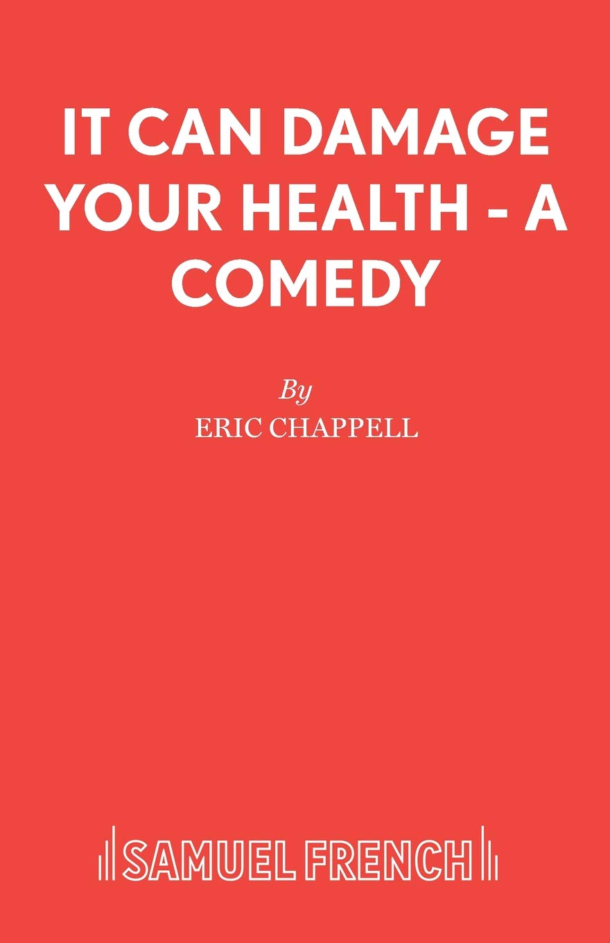 It Can Damage Your Health - A Comedy (Acting Edition S.)