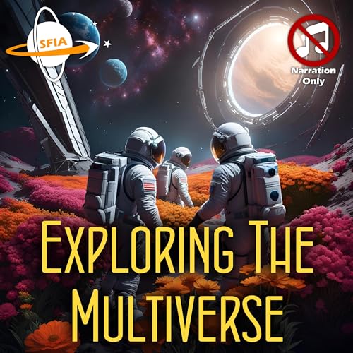 Page de couverture de Exploring The Multiverse (Narration Only)