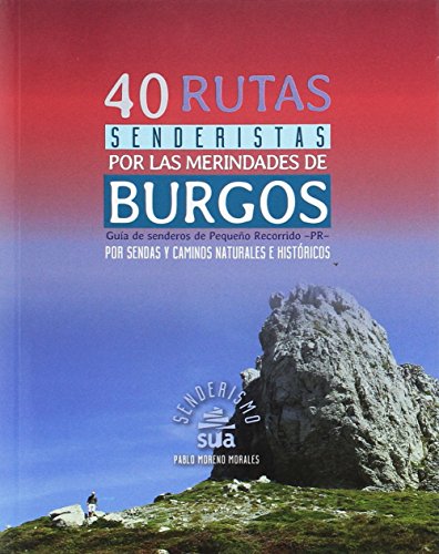 40 Rutas senderistas por las merindades de Burgos (Senderismo)