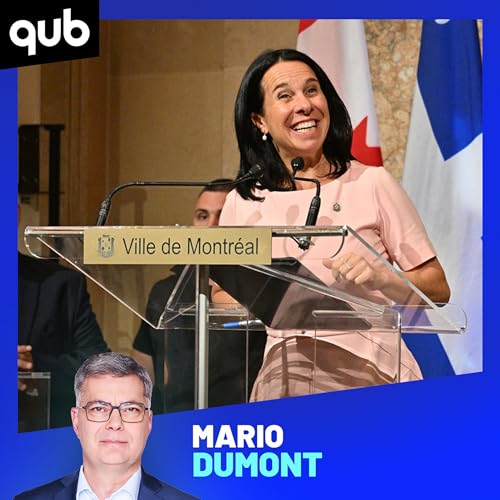 «Ça a mal vieillit» : une déclaration de Valérie Plante qui grandit mal… cover art